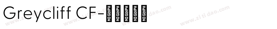 Greycliff CF字体转换